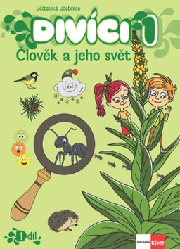 Divíci 1 – Člověk a jeho svět – učitelská učebnice 1. díl [tištěná] - MP