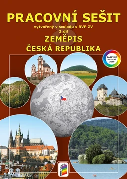 Zeměpis 8.ročník - Česká republika - 2.díl barevný pracovní sešit - VYPRODÁNO - ČEKÁ SE NA DOTISK