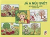 Já a můj svět 2.ročník ZŠ - pracovní sešit