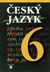 Český jazyk 6.ročník ZŠ praktické - učebnice - VYPRODÁNO - ČEKÁ SE NA DOTISK